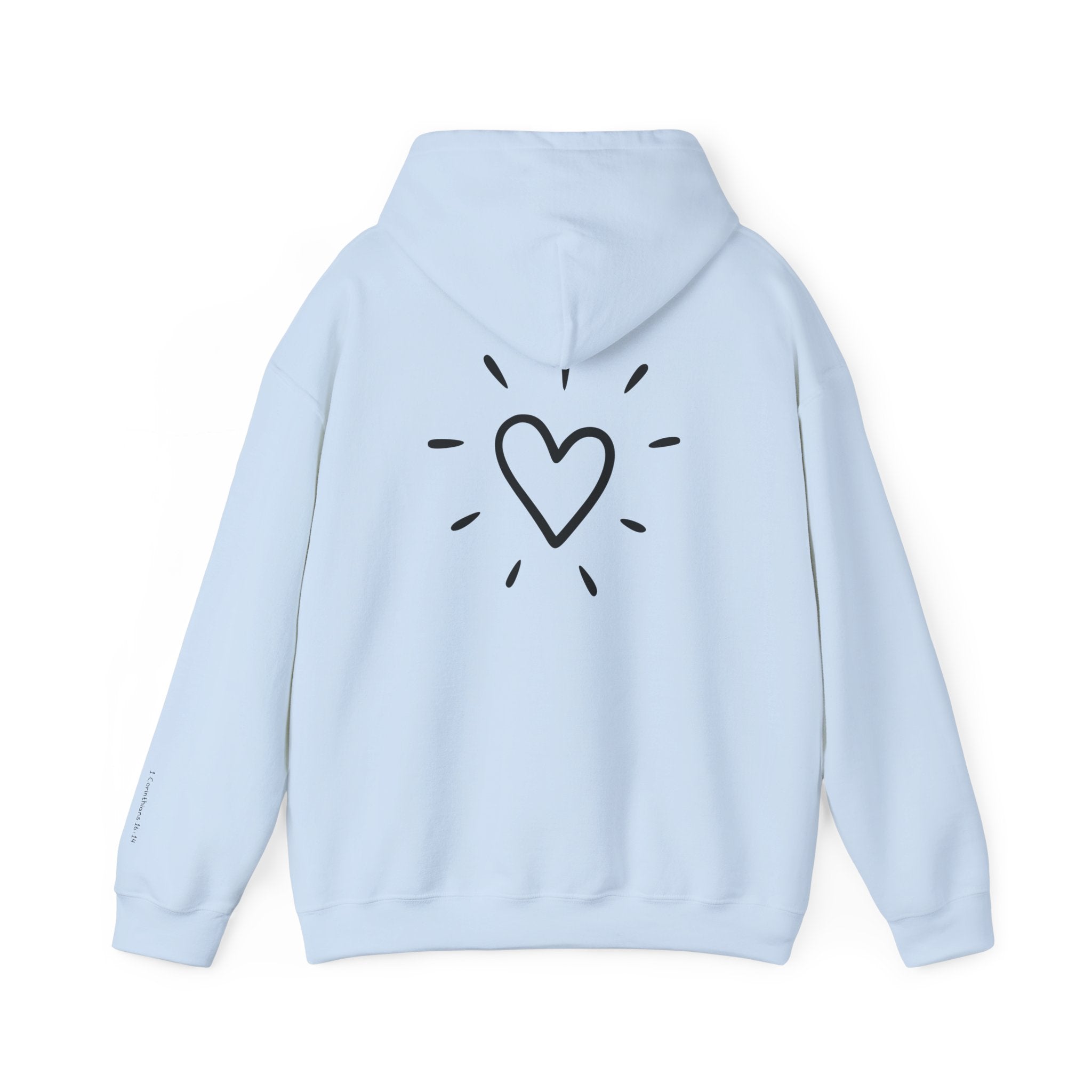 'Let all that you do' Bold Sweatshirt